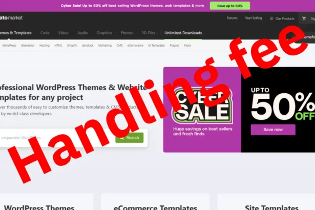 El handling fee Themeforest está indignando a los usuarios de Internet. Descubre que puedes hacer para no pagarlo.